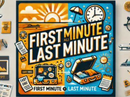 First e Last minute: Qual è il momento giusto per prenotare?